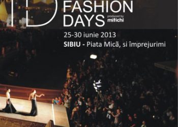 Feeric Fashion Days – Sibiu, 25-30 iunie 2013